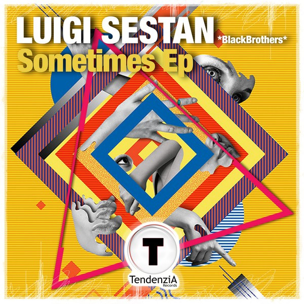 descargar álbum Luigi Sestan - Sometimes Ep