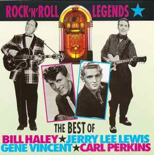 lataa albumi Bill Haley, Jerry Lee Lewis, Gene Vincent, Carl Perkins - Rock N Roll Legends The Best Of Bill Haley Jerry Lee Lewis Gene Vincent Carl Perkins