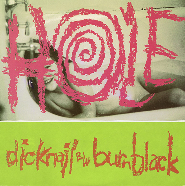 Hole – Dicknail b/w Burnblack (Peach Marbled, Vinyl) - Discogs