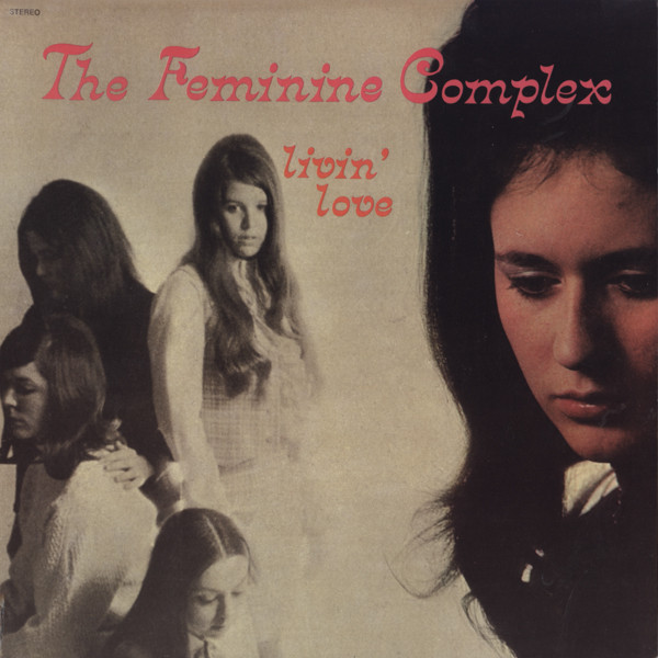 The Feminine Complex – Livin' Love (2001, Vinyl) - Discogs