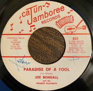 Joe Bonsall And The Orange Playboys - Paradise Of A Fool / Going To Louisiana album cover