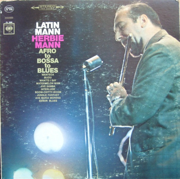 Herbie Mann – Latin Mann (Afro To Bossa To Blues) (1967, Vinyl 