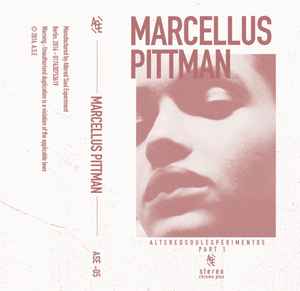 Marcellus Pittman - Altered Soul Experiment 05 Part 1 album cover