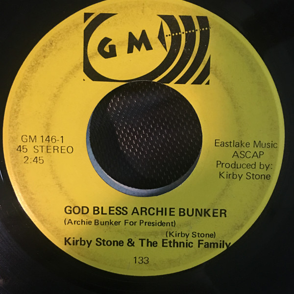 baixar álbum Kirby Stone And The Ethnic Family - God Bless Archie Bunker Gradies Beat