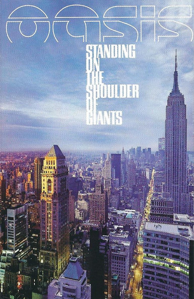 Oasis – Standing On The Shoulder Of Giants (2000, Cassette