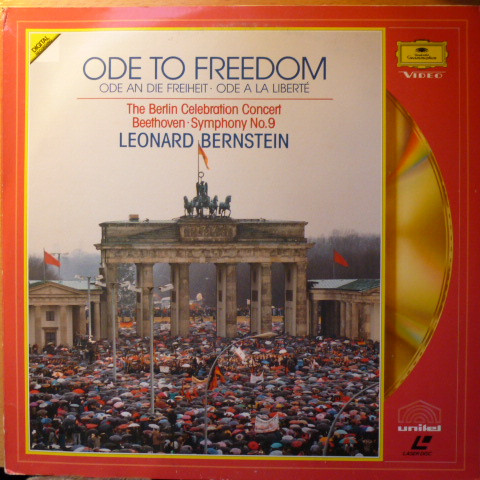 Beethoven, Leonard Bernstein – Ode To Freedom - The Berlin 