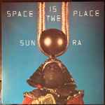 Sun Ra - Space Is The Place | Releases | Discogs