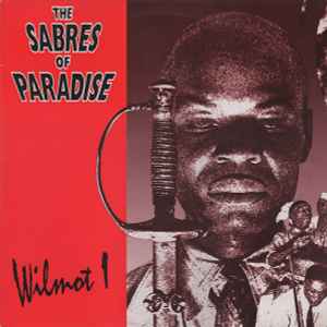 Wilmot I - The Sabres Of Paradise