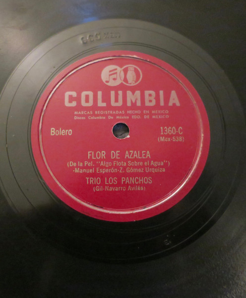 Trio Los Panchos – Flor De Azalea / Amor De La Calle (Shellac) - Discogs