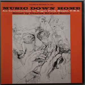 Various - Music Down Home: An Introduction To Negro Folk Music, U.S.A.