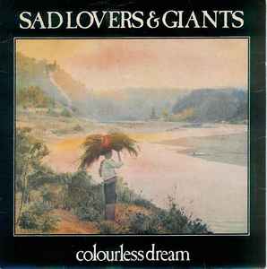 Sad Lovers And Giants - Colourless Dream album cover