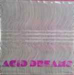 Cover of Acid Dreams, 1979, Vinyl