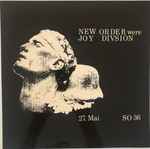 New Order Were Joy Divsion 27. Mai SO 36 (1982, White, Vinyl 