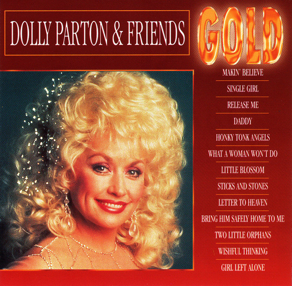 Dolly Parton – Dolly Parton & Friends (1995, CD) - Discogs