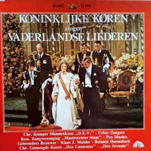 Koninklijke Koren Zingen Vaderlandse Liederen (Vinyl, LP, Compilation) for sale