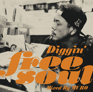Muro – Diggin' Free Soul (2014, CD) - Discogs