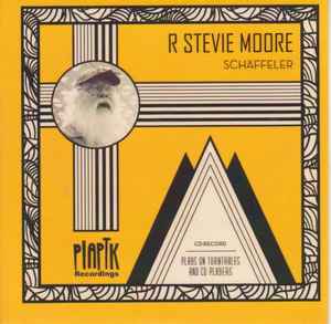 R. Stevie Moore - Schäffeler