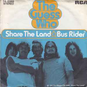 The Guess Who - Share The Land / Bus Rider album cover