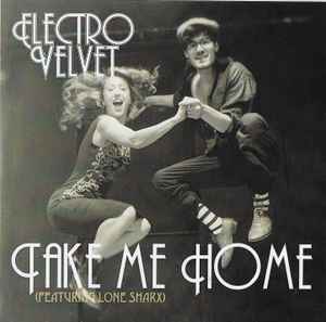 Electro Velvet - Take Me Home album cover