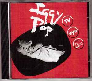 Iggy Pop – TV Eye 1977 Live (CD) - Discogs