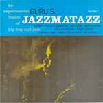 Guru - Jazzmatazz Volume: 1 | Releases | Discogs