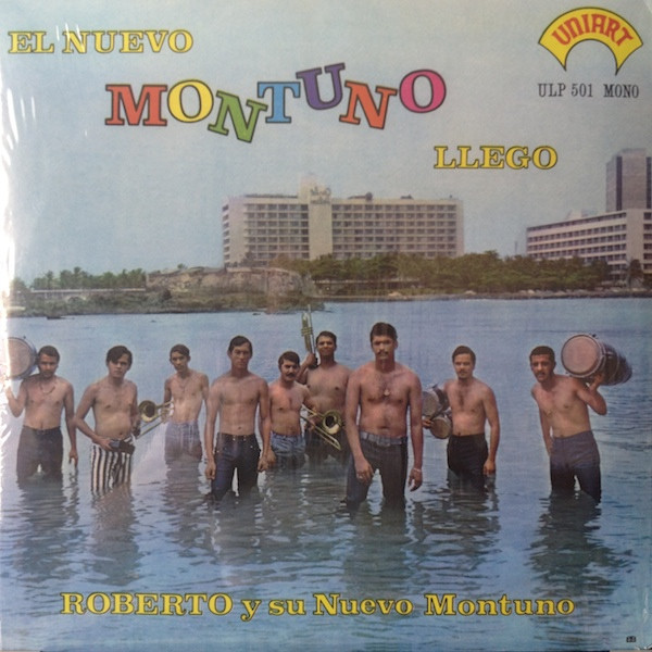 Roberto Y Su Nuevo Montuno – El Nuevo Montuno Llego (1970, Carlos