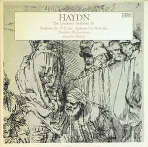 Joseph Haydn - Die Londoner Sinfonien III • Sinfonie Nr. 97 C-dur • Sinfonie Nr. 98 B-dur  