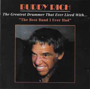 Buddy Rich - "The Best Band I Ever Had" album cover