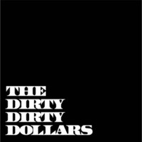 télécharger l'album The Dirty Dirty Dollars - Keep On Pushin