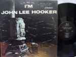 Cover of I'm John Lee Hooker, 1969, Vinyl