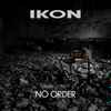 Ikon (4) - No Order