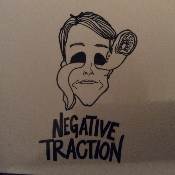 last ned album Download Negative Traction - Negative Traction album