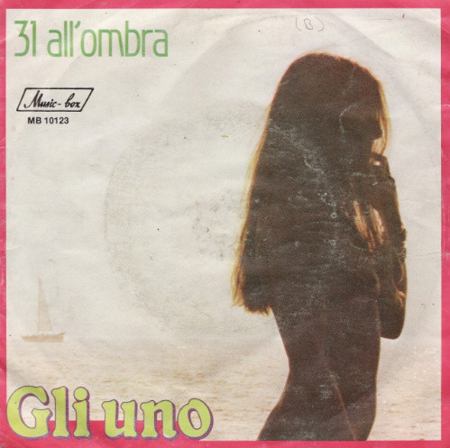 télécharger l'album Gli Uno - 31 All Ombra