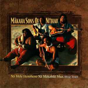 Mākaha Sons Of Ni'ihau – Ho'oluana (1991, CD) - Discogs