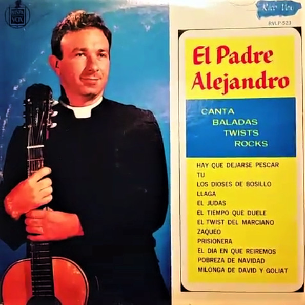 El Padre Alejandro – Canta Baladas, Twists, Rocks (Vinyl) - Discogs