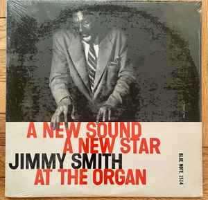 Jimmy Smith – A New Sound A New Star At The Organ (1962, Vinyl 