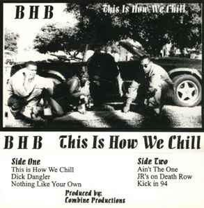 Blue House Boyz – This Is How We Chill (1993, Cassette) - Discogs