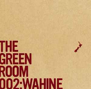 The Green Room 002: Wahine - Various