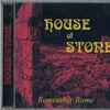 House Of Stone (2) - Remember Rome