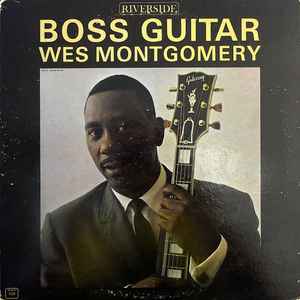 Wes Montgomery - Boss Guitar album cover