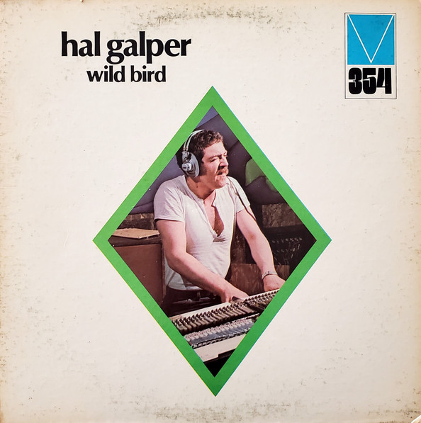 Hal Galper – Wild Bird (1972, Gatefold, Vinyl) - Discogs