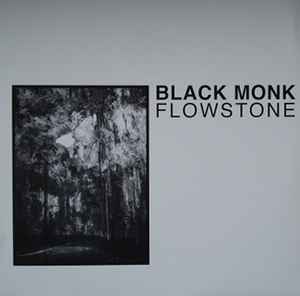 Black Monk - Flowstone album cover