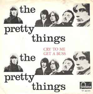 The Pretty Things - Cry To Me / Get A Buss album cover