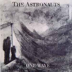 The Astronauts (5) - One Wave / Schwerpunkt