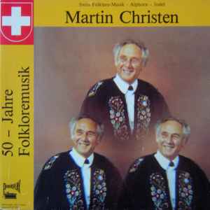 Martin Christen - 50 - Jahre Folkloremusik album cover