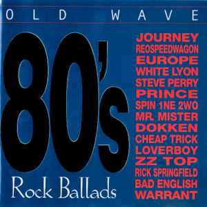 Portada de album Various - Old Wave - 80's Rock Ballads