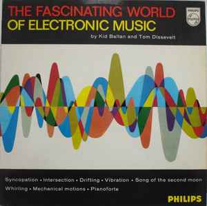 Tom Dissevelt - The Fascinating World Of Electronic Music album cover