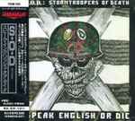 S.O.D.: Stormtroopers Of Death - Speak English Or Die | Releases 