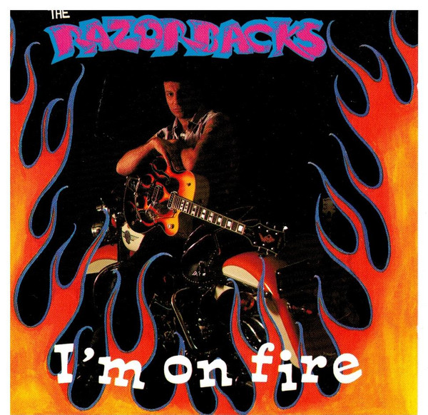 descargar álbum The Razorbacks - Im on Fire