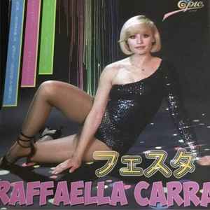 Raffaella Carrà – Fiesta = フェスタ (Vinyl) - Discogs